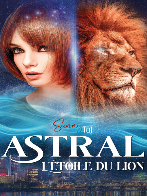 Title details for Astral, l'étoile du Lion by Sunny TAJ - Available